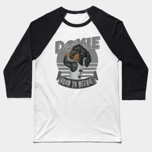 Fun Doxie in Doxie Gym to Grow Yo Weenie with silver trim Baseball T-Shirt